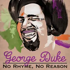 No Rhyme, No Reason by George Duke album reviews, ratings, credits