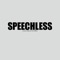 Speechless - Lawrence Shay & Dan Williams lyrics