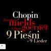 Stream & download Chopin: 9 pieśni + 9 lieder