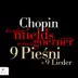 Chopin: 9 pieśni + 9 lieder album cover