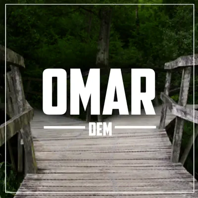 Dem - Single - Omar