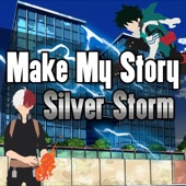 Make My Story (From "My Hero Academia") artwork