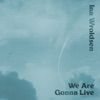 Ina Wroldsen - We Are Gonna Live