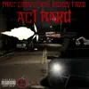 ACT HARD (feat. Fuzzy Fazu) - Single album lyrics, reviews, download