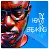 Heart Is Breaking album lyrics, reviews, download