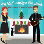 I'll Be Home for Christmas - Alison Burns & マーティン・テイラー