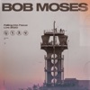 Bob Moses - Desire