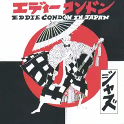 In Japan (Remaster) - Eddie Condon