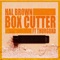 Box Cutter (feat. Thurgoxd) - Hal Brown lyrics