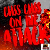 Cuss Cuss on the Attack (Cuss Cuss Riddim) artwork