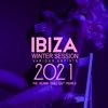 Ibiza Winter Session 2021 (The Island Chill out Pearls)