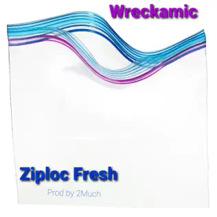 descargar álbum Wreckamic - Ziploc Fresh
