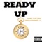 Ready Up (feat. Marc Papers) - Chakee T lyrics