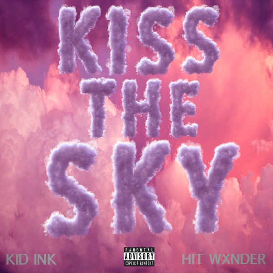 Cover artwork for Kiss the Sky (feat. Hit Wxnder)