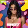 Shot - Single album lyrics, reviews, download