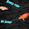 Mi Dem0 - Binky Fish lyrics