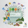 A Little Wild Childhood (Instrumentals) [A Little Wild Childhood Instrumentals]