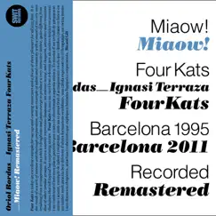 Miaow (Remastered) [feat. David Mengual & Jerry Moye] by Oriol Bordas & Ignasi Terraza album reviews, ratings, credits