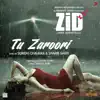 Tu Zaroori (From "Zid") - Single album lyrics, reviews, download