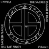 The Sacred Plague Is Dead / Long Live the Sacred Plague, Vol. 1 (2011-2016)