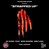 Strapped Up (feat. Mike Sherm and G-BO Lean) artwork