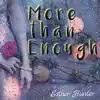 More Than Enough - Single album lyrics, reviews, download