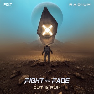 Fight The Fade - Cut & Run - Single - Zortam Music