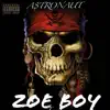 Zoe Boy (feat. B,I.G Jedex) - Single album lyrics, reviews, download