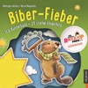 Biber-Fieber. Trio Kunterbunt - 25 starke Kinderhits