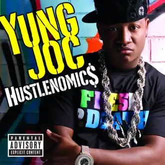 Hustlenomics by Yung Joc album reviews, ratings, credits