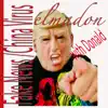 Stream & download Fake News (China Virus) [with Donald] - Single