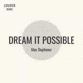 Dream It Possible (Louder Remix) artwork
