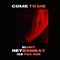 Come To Me (feat. Elmnt & Ice Tha One) - HeyBombay lyrics