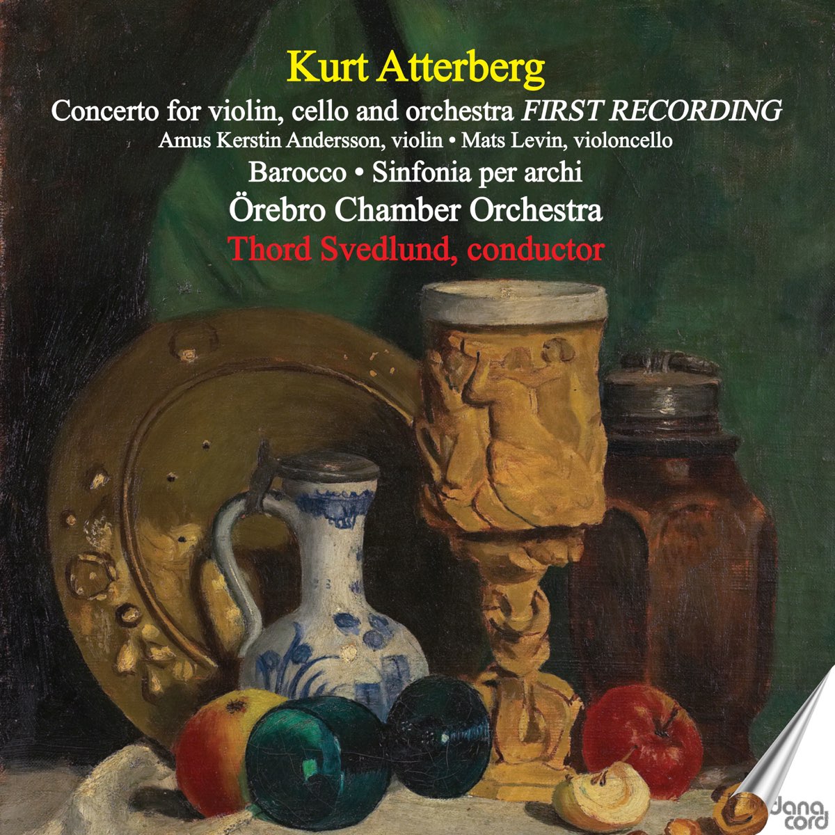 ‎Альбом «Kurt Atterberg: Concerto For Violin, Cello And Orchestra ...