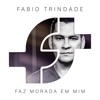 Faz Morada em Mim - Single