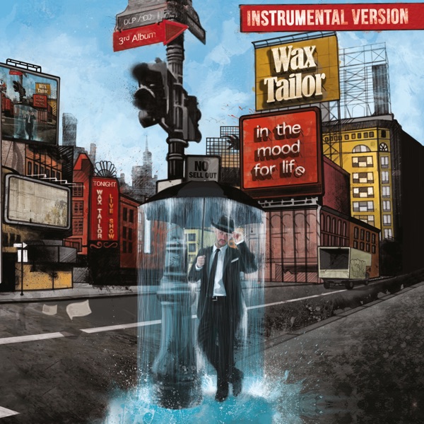 In the Mood for Life (Instrumental Version) - Wax Tailor