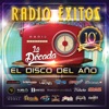 Radio Éxitos. El Disco Del Año. La Década