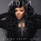 Behind Enemy Lines (feat. Jessica Reedy) - Adia lyrics