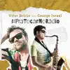 Pra Tocar no Rádio (feat. George Israel) - Single album lyrics, reviews, download