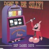 Don't Be Silly - EP