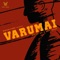 VARUMAI (feat. Kalai Mk) - Sai Zakaz lyrics