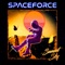 Space Tourist - Spaceforce lyrics