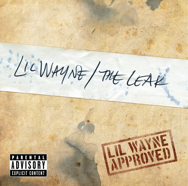 The Leak - EP - Lil Wayne