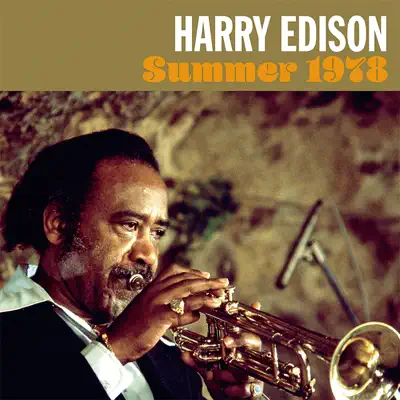 Summer 1978 (Remaster) - Harry 'Sweets' Edison Summer 1978 (Remaster) - Harry 'Sweets' Edison
