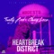 Heartbreak District - Tweety Brd & Chary Locz lyrics