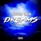 Dreams (feat. Mac J Macfam) - Hustler Crew lyrics