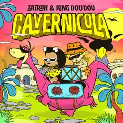 Cavernicola - Single by King Doudou & Zairah album reviews, ratings, credits