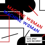 Machine Woman - Carin & Dean