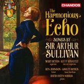 The Harmonious Echo: Songs by Sir Arthur Sullivan artwork