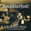 Schied ei, heit is Bockbierfest! (Live)